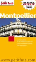 Couverture du livre « GUIDE PETIT FUTE ; CITY GUIDE ; Montpellier (édition 2011) » de  aux éditions Le Petit Fute