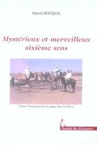 Couverture du livre « Mysterieux Et Merveilleux Sixieme Sens » de Marcel Bocquel aux éditions Societe Des Ecrivains