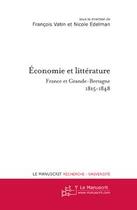 Couverture du livre « Économie et littérature » de Vatin-F aux éditions Editions Le Manuscrit