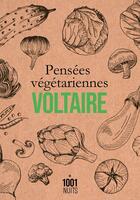 Couverture du livre « Pensées végétariennes » de Voltaire aux éditions Mille Et Une Nuits