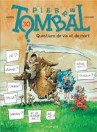 Couverture du livre « Pierre Tombal Tome 30 : questions de vie et de mort » de Marc Hardy et Raoul Cauvin aux éditions Dupuis