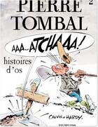 Couverture du livre « Pierre tombal Tome 2 ; histoires d'os » de Marc Hardy et Raoul Cauvin aux éditions Dupuis