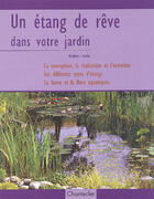 Couverture du livre « Un étang de rêve dans votre jardin » de Wolfram Franke aux éditions Chantecler