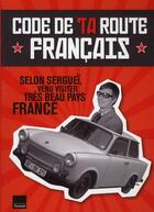 Couverture du livre « Le code de la route français » de Florent Gaillard aux éditions Toucan
