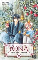 Couverture du livre « Yona, princesse de l'aube Tome 36 » de Mizuho Kusanagi aux éditions Pika