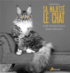 Couverture du livre « Sa majesté le chat ; au fil des plus beaux textes littéraires » de  aux éditions Artemis