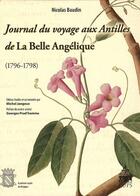 Couverture du livre « Journal du voyage aux Antilles de la belle Angélique (1796-1798) » de Nicolas Baudin aux éditions Sorbonne Universite Presses