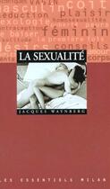 Couverture du livre « La Sexualite » de Jacques Waynberg aux éditions Milan