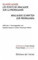 Couverture du livre « Les ecrits de kracauer sur la propagande - kracauers schrift » de Olivier Agard aux éditions Eclat