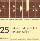 Couverture du livre « Faire la route ; III-XX siècle » de  aux éditions Pu De Clermont Ferrand