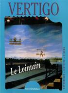 Couverture du livre « Vertigo t.18 ; le lointain » de  aux éditions Nouvelles Editions Place