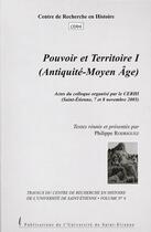 Couverture du livre « Pouvoir et territoire. aux epoques ancienne et medievale » de Rodriguez P aux éditions Pu De Saint Etienne