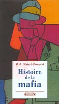 Couverture du livre « Histoire de la mafia nouvelle edition » de Matard Bonucci/ aux éditions Complexe