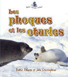 Couverture du livre « Les phoques et les otaries » de John Crossingham aux éditions Bayard Canada