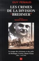 Couverture du livre « Les crimes de la division Brehmer » de Guy Penaud aux éditions La Lauze