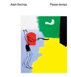 Couverture du livre « Passe-temps » de Alain Sechas aux éditions Masc