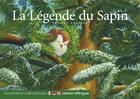 Couverture du livre « La légende du sapin » de Thierry Chapeau aux éditions Callicephale