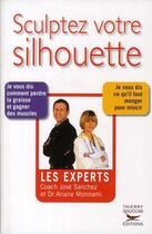 Couverture du livre « Les experts ; sculptez votre silhouette » de Jose Sanchez et Ariane Monnami aux éditions Thierry Souccar