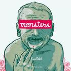 Couverture du livre « Monsters » de Ken Dahl aux éditions L'employe Du Moi