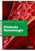 Couverture du livre « Klinische hematologie » de Marc Boogaerts aux éditions Terra - Lannoo, Uitgeverij