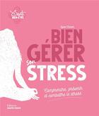Couverture du livre « Bien gérer son stress » de Sylvie Charier aux éditions Marie-claire