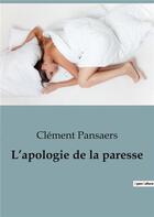 Couverture du livre « L'apologie de la paresse » de Clement Pansaers aux éditions Shs Editions