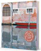 Couverture du livre « Venise l'essentiel » de Amandine Sauvestre aux éditions Editions Nomades