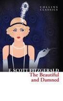 Couverture du livre « The beautiful and damned » de Francis Scott Fitzgerald aux éditions Harper Collins Uk