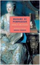 Couverture du livre « Madame De Pompadour /Anglais » de Nancy Mitford aux éditions Random House Us