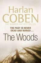 Couverture du livre « The Woods » de Harlan Coben aux éditions Orion Digital