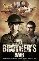 Couverture du livre « My Brother's War » de Hill David aux éditions Penguin Books Ltd Digital