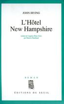 Couverture du livre « L'hôtel New Hampshire » de John Irving aux éditions Seuil