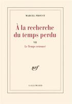 Couverture du livre « À la recherche du temps perdu Tome 7 : le temps retrouvé » de Marcel Proust aux éditions Gallimard