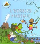 Couverture du livre « L'Herbier Magique » de Elsa Devernois et Anne De Chambourcy et Francois Daniel aux éditions Nathan