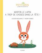 Couverture du livre « Martin le lapin a trop de choses dans la tête ! » de Louison Nielman et Thierry Manes aux éditions Fleurus