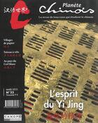 Couverture du livre « Planete chinois 23 : l'esprit du yi jing » de  aux éditions Reseau Canope