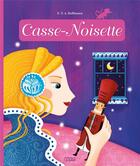 Couverture du livre « Casse-Noisette » de Leila Brient et Anne Royer et Ernst Theodor Amadeus Hoffmann aux éditions Lito