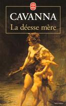 Couverture du livre « La déesse mère » de Francois Cavanna aux éditions Le Livre De Poche