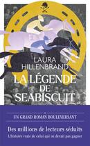 Couverture du livre « La légende de seabiscuit » de Laura Hillenbrand aux éditions J'ai Lu