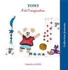 Couverture du livre « Tomy a de l'imagination » de Nathalie Antien aux éditions Books On Demand