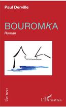 Couverture du livre « Bouromka » de Paul Derville aux éditions L'harmattan