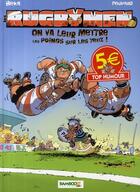 Couverture du livre « Les rugbymen T.1 ; on va leur mettre les poings sur les yeux ! » de Beka et Poupard aux éditions Bamboo