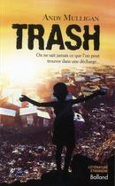 Couverture du livre « Trash » de Andy Mulligan aux éditions Balland