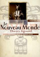 Couverture du livre « PASSEPORT POUR ; le nouveau monde » de Thierry Jigourel aux éditions Elytis