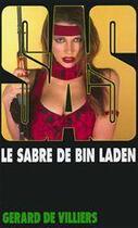 Couverture du livre « SAS T.146 ; le sabre de Bin Laden » de Gerard De Villiers aux éditions Malko