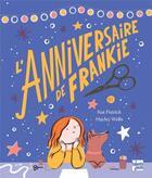 Couverture du livre « L'anniversaire de Frankie » de Kat Patrick et Hayley Wells aux éditions Talents Hauts