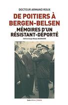 Couverture du livre « De poitiers a bergen-belsen » de Roux Armand aux éditions Geste