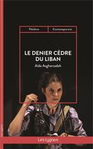 Couverture du livre « Le dernier cèdre du Liban » de Aida Asgharzadeh aux éditions Les Cygnes
