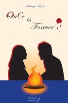 Couverture du livre « Once is forever » de Mazel Hedwige aux éditions Le Livre Et La Plume