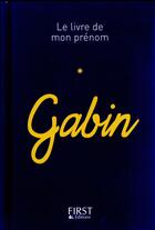 Couverture du livre « Gabin » de Jules Lebrun aux éditions First